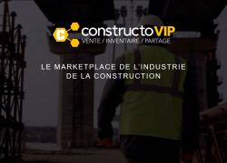 Constructo VIP est une nouvelle plateforme de vente et de location de matériel favorisant l'économie circulaire en construction.