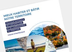Le Québec se dote de sa première Politique nationale de l’architecture et de l’aménagement du territoire. Crédit : Gouvernement du Québec